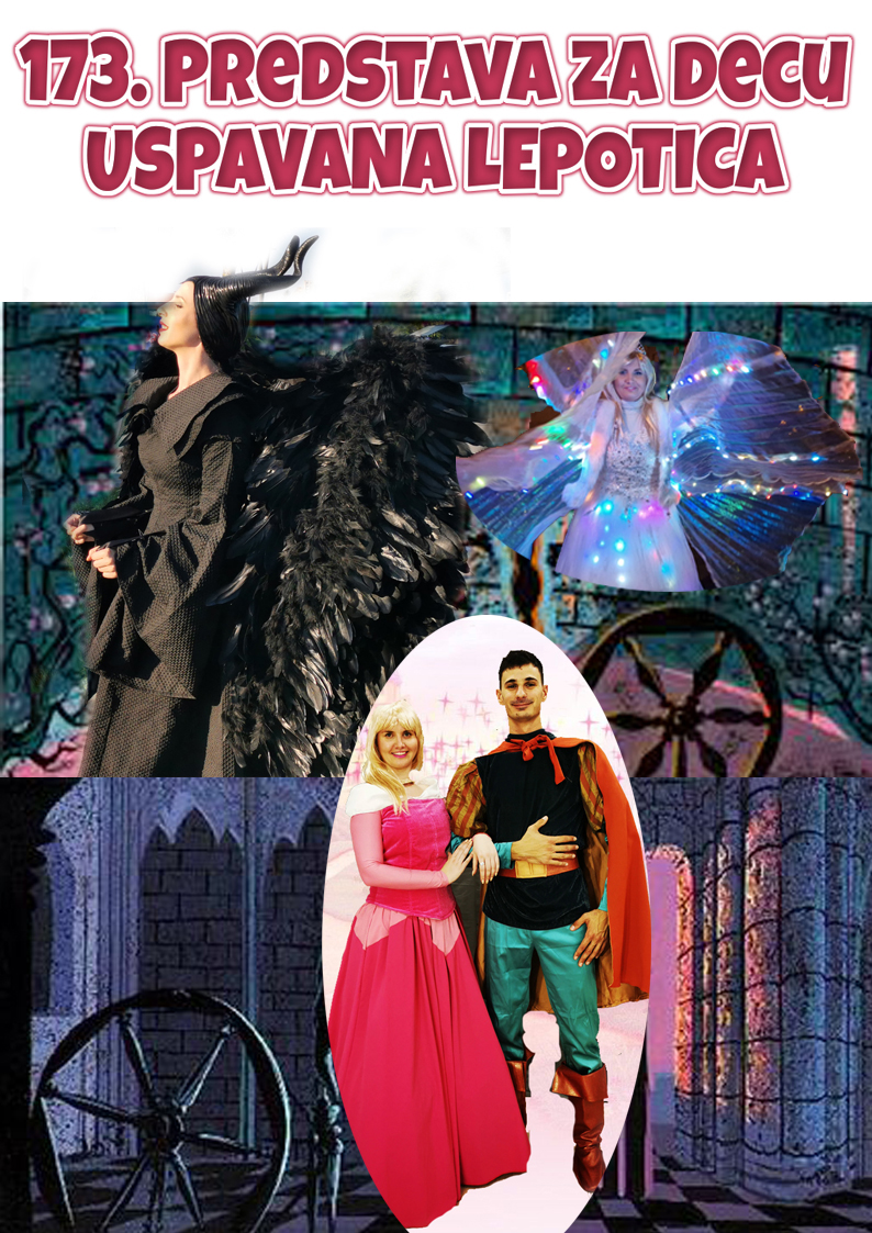 Predstava Uspavana lepotica, Ruzica, Trnova ruzica, Aurora, Uspavana lepotica, Grdana, princeza aurora, disney, dizni princeze, princeza za rodjendane